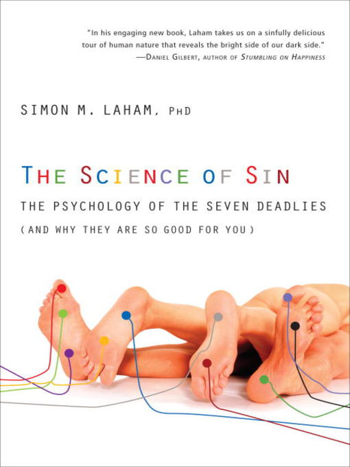 Title details for The Science of Sin by Simon M. Laham, PhD - Available